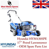 Hyundai HYM430SPE 17" Lawnmower IC140VE  -Genuine OEM Spare Parts List